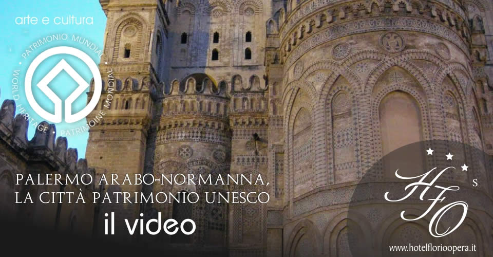 Palermo arabo-normanna: uno spot per il sito Unesco